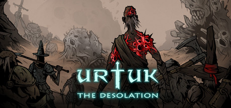 乌尔图克荒凉/Urtuk: The Desolation（v0.87.08.97）-秋风资源网