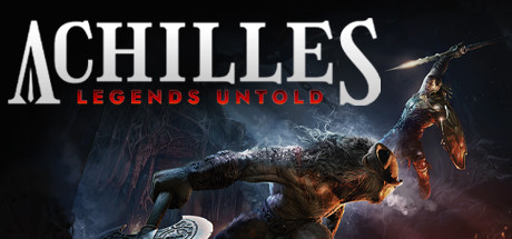 阿喀琉斯：不为人知的传奇/Achilles: Legends Untold-秋风资源网